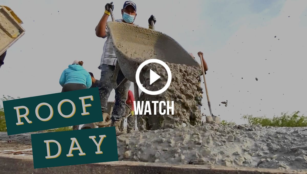 Click to watch Roof Day of Casa 1 as part of our Virtual Mission Week